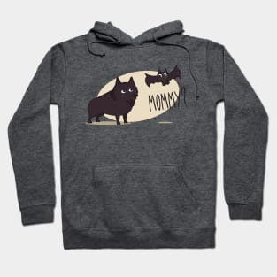 Is That You Mommy? - Schipperke Hoodie
